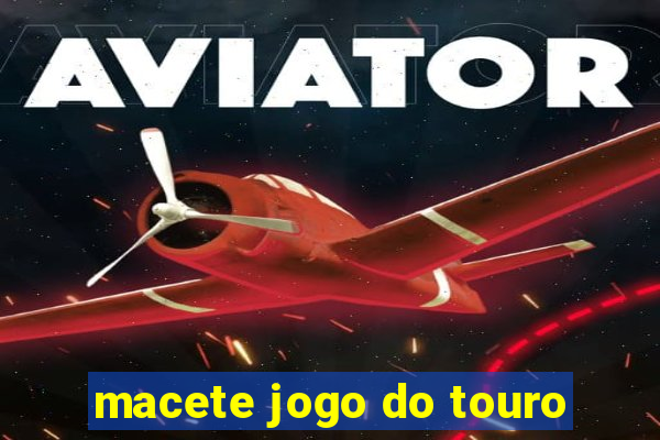 macete jogo do touro